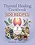 Thyroid Healing Cookbook: A...