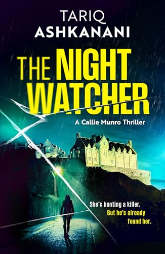 The Night Watcher (Callie Munro Thriller #1)