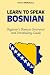 Learn to Speak Bosnian: Beg...