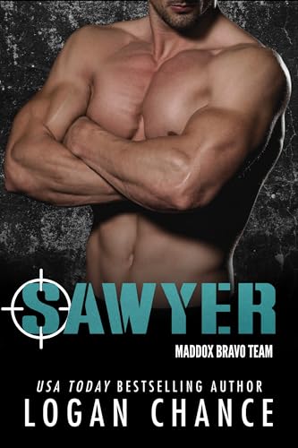 Sawyer: An Ex Military Security Romance (The Maddox BRAVO Team Book 1)