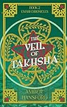 The Veil of Takhsha