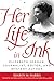 Her Life in Ink: Elizabeth ...