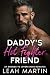 Daddy's Hot Fighter Friend by Leah Martin