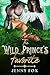 The Wild Prince's Favorite ...