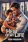 Heir of My Life