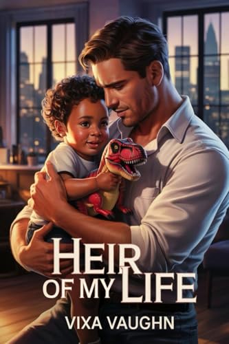 Heir of My Life (Love and Heirs Book 2)