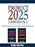 Project 2025: Exposing the Hidden Dangers of the Radical Agenda for Everyday Americans (Project 2025 Blueprints)