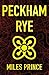 Peckham Rye by Miles Prince