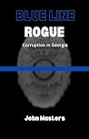 Blue Line Rogue: ...