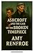 Ashcroft and the Broken Timepiece by Amy Renfroe