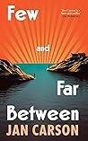 Few and Far Between by Jan Carson