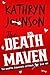 The Death of a Maven (The Haunted Farmhouse Mysteries Book 1)