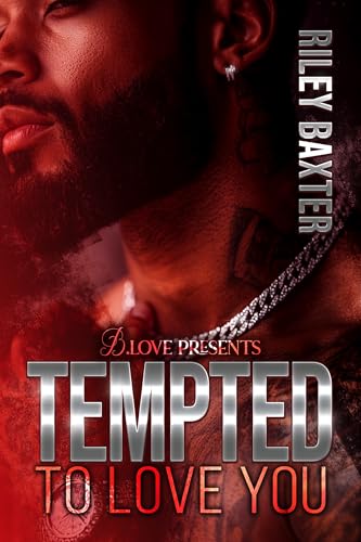 Tempted to Love You (Kindle Edition)