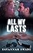 All My Lasts by Savannah Swade All My Lasts by Savannah Swade