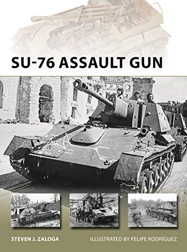 SU-76 Assault Gun (Osprey New Vanguard #270)
