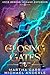 The Closing Gates (Izzie Berens: Arcane Enforcer Book 8)