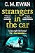 Strangers in the Car