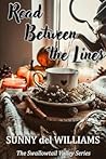 Read Between the Lines: A Spicy Hometown Romance/ The Swallowtail Valley Series