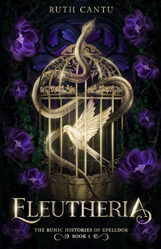 Eleutheria (The Runic Histories of Efelldor, #1)