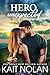 Hero, Unexpected by Kait Nolan