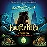 How Far I'll Go: ...