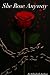 She Rose Anyway by Elizabeth Jackson