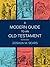 A Modern Guide to an Old Testament
