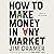How to Make Money in Any Market