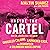 Inside the Cartel: How an U...
