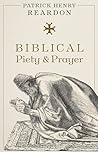 Biblical Piety an...