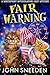 Fair Warning (Southpoint Investigators Cozy Mystery Series Book 1)