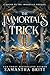The Immortal's Trick: A Bound to the Immortals Prequel