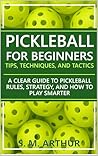 Pickleball for Be...