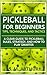 Pickleball for Beginners by S. M. Arthur