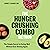 The Hunger Crushing Combo Method: The Simple Secret to Eating Well Without Ever Dieting Again