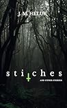 Stitches and Othe...