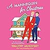 A Mannequin for Christmas by Timothy Janovsky