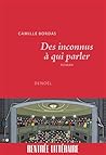 Des inconnus à qu...