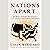 Nations Apart: How Clashing Regional Cultures Shattered America