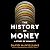 The History of Money: A Story of Humanity