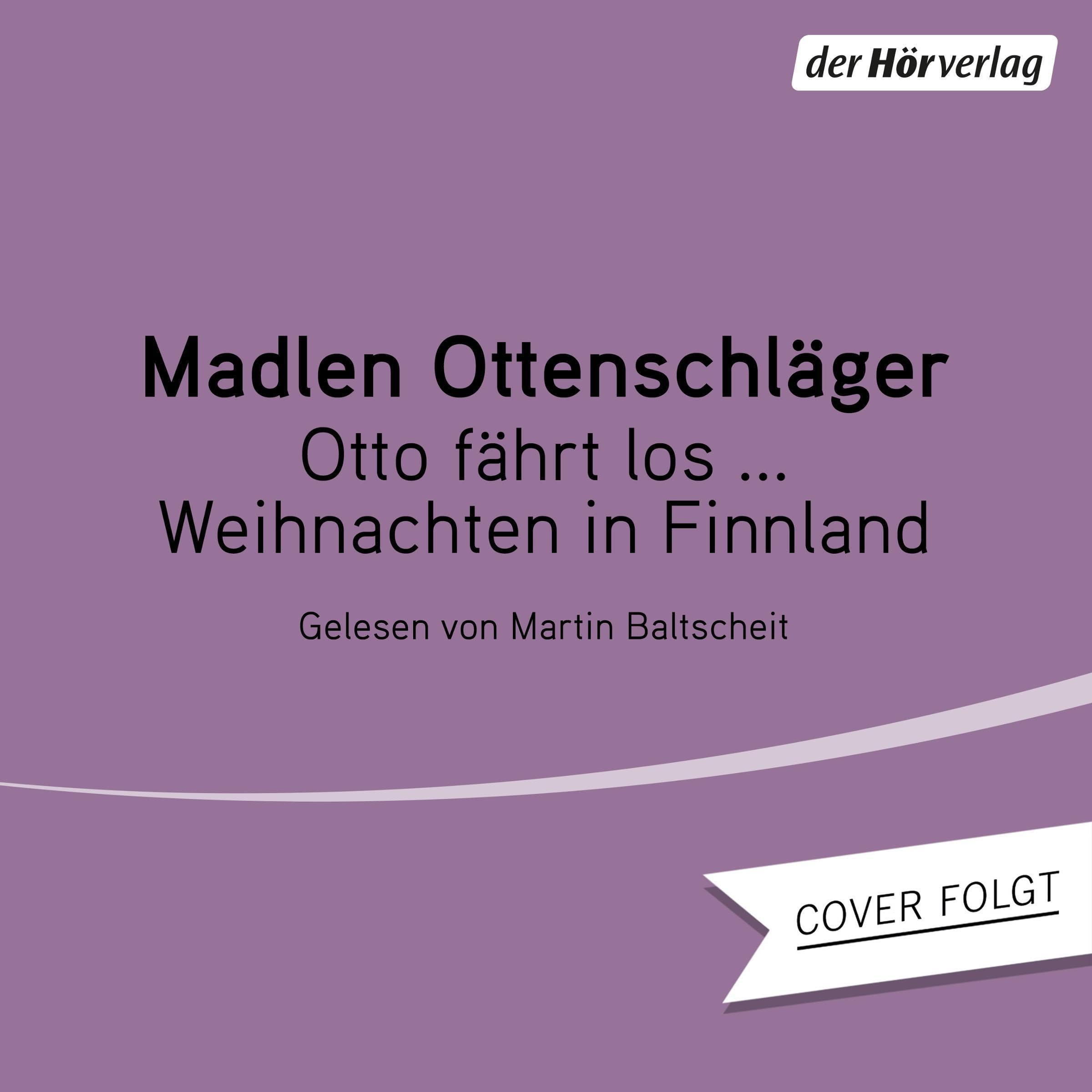 Otto fährt los: Weihnachten in Finnland (Audible Audio)