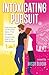 Intoxicating Pursuit by Missy  Bloom