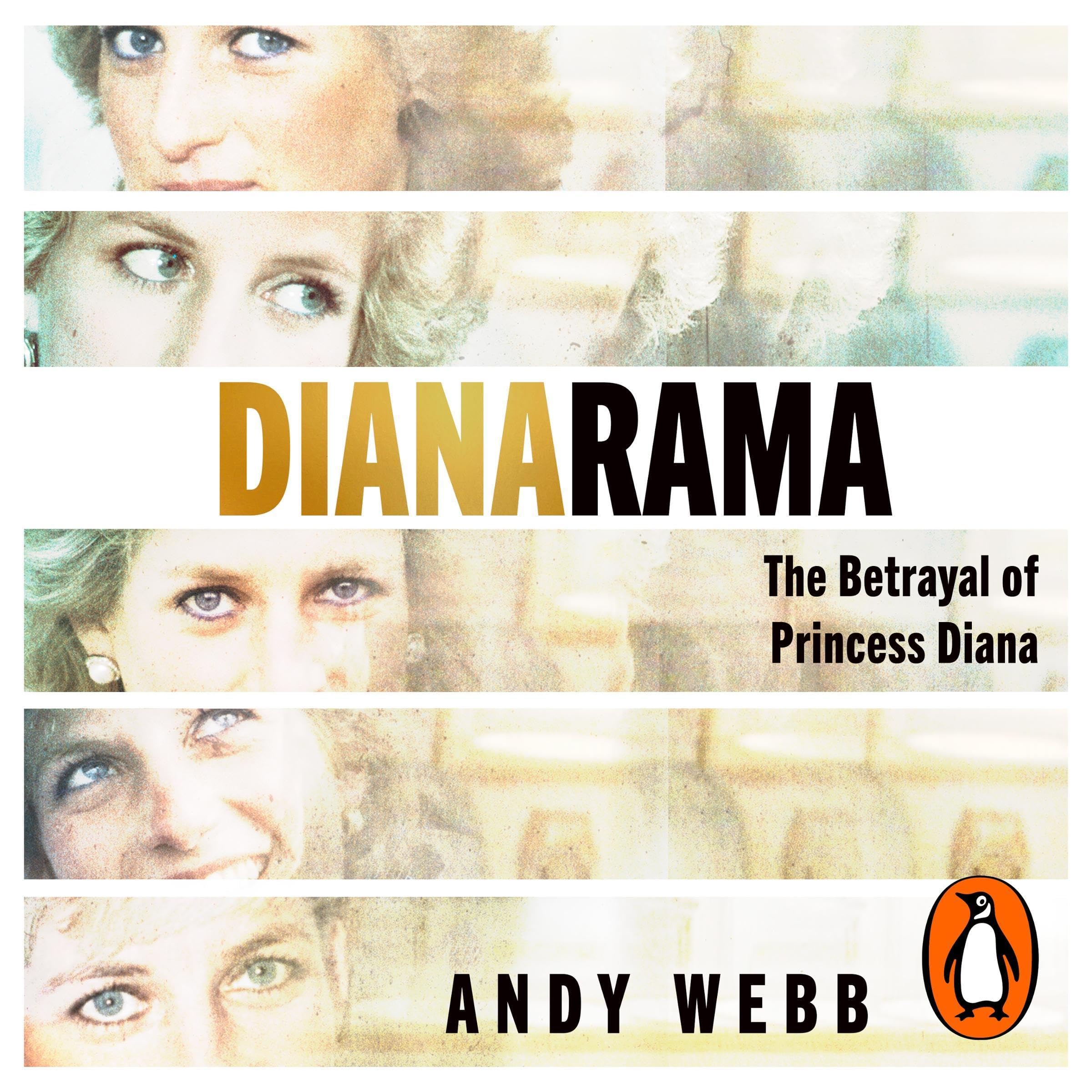Dianarama: The Betrayal of Princess Diana (Audible Audio)