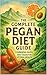 The Complete Pegan Diet Gui...