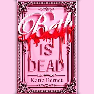 Beth Is Dead
