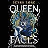 Queen of Faces