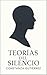 TEORIAS DEL SILENCIO by Constanza Gutiérrez