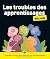 Les troubles des apprentiss...