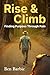 Rise and Climb: Finding Purpose Through Pain