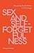 Sex and Self-Forgetfulness: Honoring Each Other in Marriage